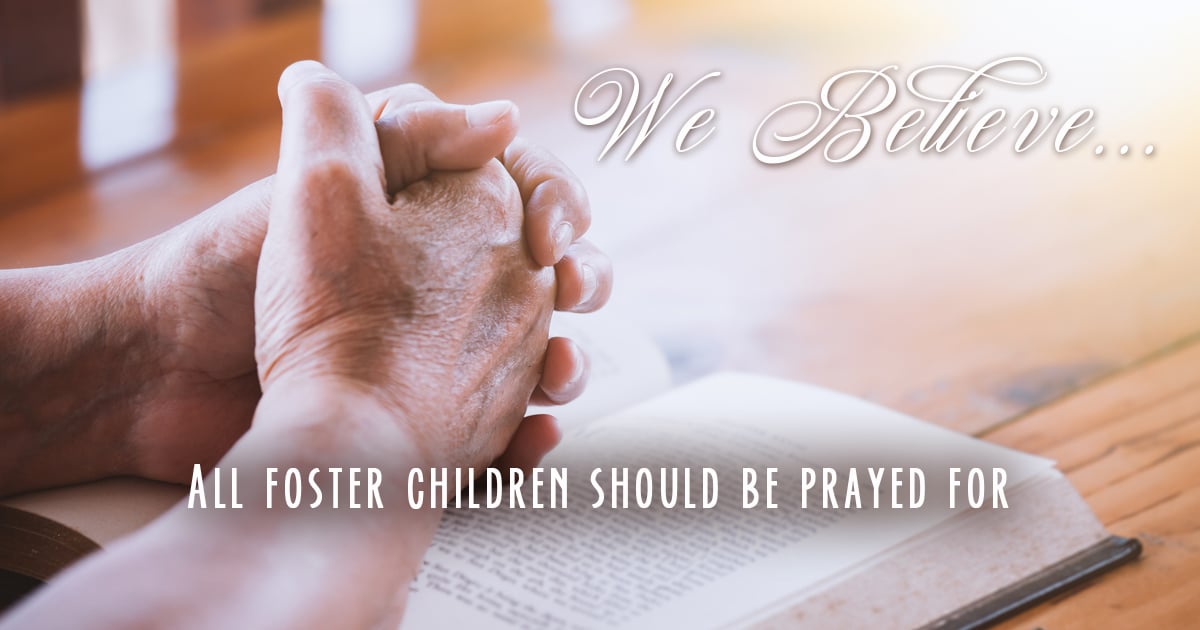 foster children should be prayed for